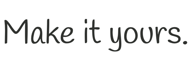 Handlee: Make it yours.. Fixed specimen rendered from the original font.